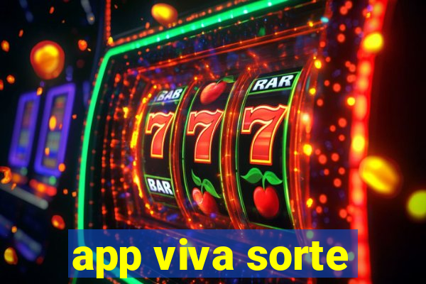 app viva sorte